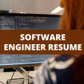 What To Include On A Software Engineer Resume + Software Engineer Skills