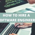 How To Hire Software Engineers