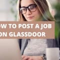 How To Post A Job On Glassdoor