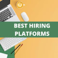 The 8 Best Hiring Platforms