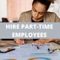 How To Hire Part-Time Employees