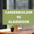 CareerBuilder vs Glassdoor