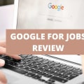 Google For Jobs Review 2024: Features, Plans and Pricing