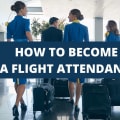 How To Become A Flight Attendant + Flight Attendant Skills