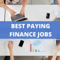 18 Of the Best Paying Finance Jobs [2024]