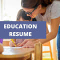 What To Include On An Education Resume + Education Skills