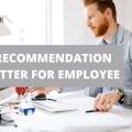 How To Write A Recommendation Letter For An Employee