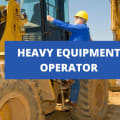 How To Become A Heavy Equipment Operator + Heavy Equipment Operator Jobs