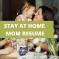 How To Write A Resume For A Stay-At-Home Mom