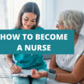 How to Become a Nurse