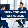 How To Talk About Your Strengths And Weaknesses In A Job Interview