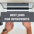 The Best Jobs For Introverts
