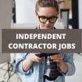 14 Of The Best Independent Contractor Jobs
