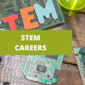 23 Of The Best STEM Careers To Consider [2024]