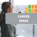 20 Career Ideas To Help You Find Your Next Career