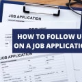 How To Follow Up On A Job Application