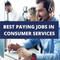 10 Of The Best Paying Jobs In Consumer Services