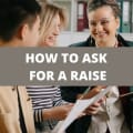 How To Ask For A Raise [With Scripts]