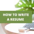 How To Write A Resume In 2024 [Our Step-By-Step Guide]