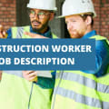 Construction Worker Job Description