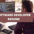 What To Include On A Software Developer Resume + Software Developer Skills