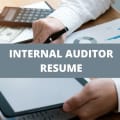 What To Include On An Internal Auditor Resume + Internal Auditor Skills