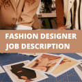 Fashion Designer Job Description