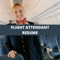 What To Include On A Flight Attendant Resume + Flight Attendant Skills