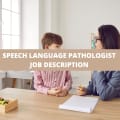Speech Language Pathologist Job Description