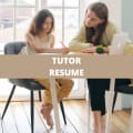 What To Include On A Tutor Resume + Tutor Skills