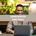 ZipRecruiter Free Trial: Try Before You Buy