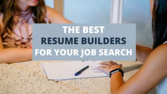 The Best Resume Builders