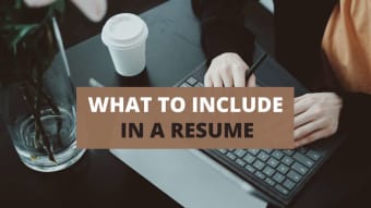 What To Include In A Resume - 4 Key Components