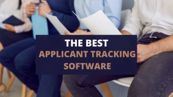 The Best Applicant Tracking Software