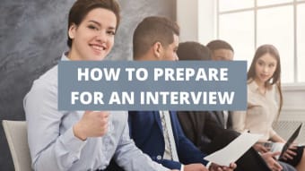 How To Prepare For Interviews