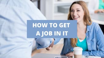 How to Get a Job in IT