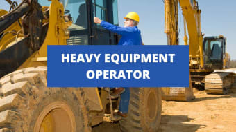 How To Become A Heavy Equipment Operator + Heavy Equipment Operator Jobs