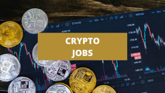 The 7 Best Crypto Jobs [2024]