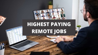 20 Of The Highest Paying Remote Jobs And How To Get Them