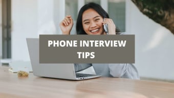 8 Of The Top Phone Interview Tips You Need To Know