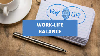 9 Tips To Create Work-Life Balance