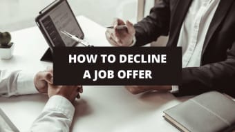How To Decline A Job Offer (With Examples)