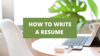 How To Write A Resume In 2024 [Our Step-By-Step Guide]