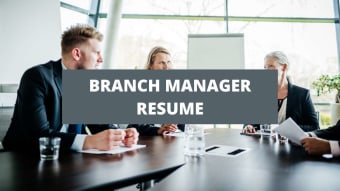 What To Include On A Branch Manager Resume + Branch Manager Skills