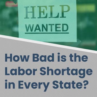 States Most and Least Impacted by the Labor Shortage