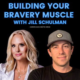 Building Your Bravery Muscle with Jill Schulman