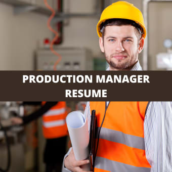 What To Include On A Production Manager Resume + Production Manager Skills