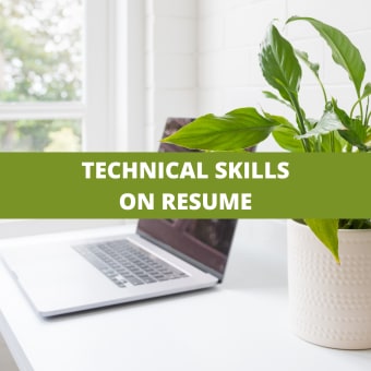 How To List Technical Skills On Your Resume + List Of Technical Skills
