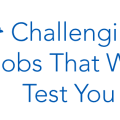 Working the Grind: 4 of the Most Challenging Jobs