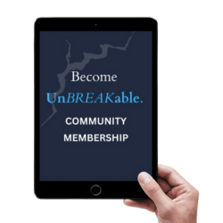 Membership to the UnBREAKable Community